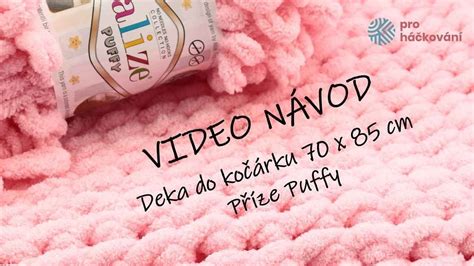Ukážka pletenia puffy deky rukami