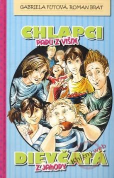 obálka knihy Chlapci padli z višne, dievčatá z jahody