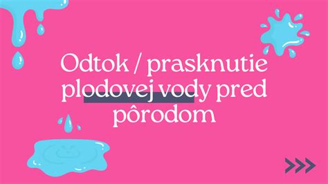 Ilustrácia odtekania plodovej vody
