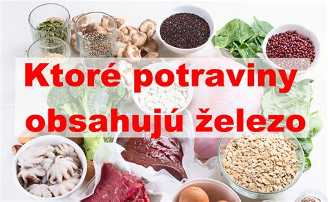 Potraviny bohaté na železo a bielkoviny