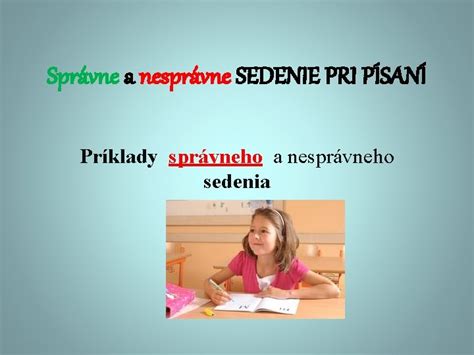 Ilustrácia správneho a nesprávneho prisatia